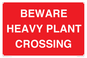 PR12789: BEWARE HEAVY PLANT CROSSING