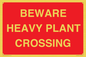 PR12789: BEWARE HEAVY PLANT CROSSING