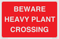 PR12789: BEWARE HEAVY PLANT CROSSING