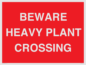 PR12789: BEWARE HEAVY PLANT CROSSING