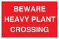 PR12789: BEWARE HEAVY PLANT CROSSING