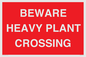 PR12789: BEWARE HEAVY PLANT CROSSING