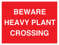 PR12789: BEWARE HEAVY PLANT CROSSING