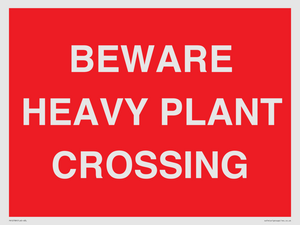 PR12789: BEWARE HEAVY PLANT CROSSING