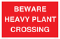 PR12789: BEWARE HEAVY PLANT CROSSING