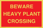 PR12789: BEWARE HEAVY PLANT CROSSING