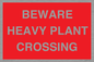 PR12789: BEWARE HEAVY PLANT CROSSING