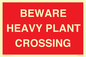 PR12789: BEWARE HEAVY PLANT CROSSING