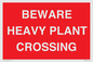 PR12789: BEWARE HEAVY PLANT CROSSING