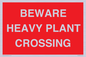 PR12789: BEWARE HEAVY PLANT CROSSING