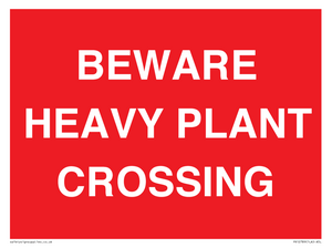 PR12789: BEWARE HEAVY PLANT CROSSING