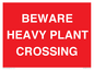 PR12789: BEWARE HEAVY PLANT CROSSING