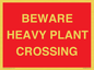 PR12789: BEWARE HEAVY PLANT CROSSING
