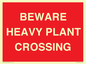 PR12789: BEWARE HEAVY PLANT CROSSING
