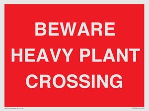 PR12789: BEWARE HEAVY PLANT CROSSING