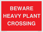 PR12789: BEWARE HEAVY PLANT CROSSING