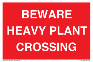PR12789: BEWARE HEAVY PLANT CROSSING