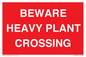 PR12789: BEWARE HEAVY PLANT CROSSING