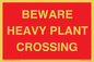PR12789: BEWARE HEAVY PLANT CROSSING
