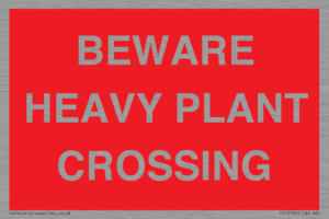 PR12789: BEWARE HEAVY PLANT CROSSING