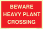 PR12789: BEWARE HEAVY PLANT CROSSING