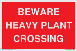PR12789: BEWARE HEAVY PLANT CROSSING