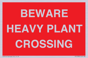 PR12789: BEWARE HEAVY PLANT CROSSING