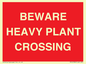 PR12789: BEWARE HEAVY PLANT CROSSING