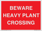 PR12789: BEWARE HEAVY PLANT CROSSING
