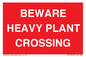 PR12789: BEWARE HEAVY PLANT CROSSING