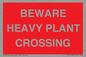 PR12789: BEWARE HEAVY PLANT CROSSING