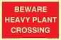 PR12789: BEWARE HEAVY PLANT CROSSING