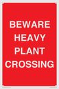 PR12789: BEWARE HEAVY PLANT CROSSING