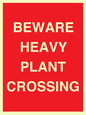 PR12789: BEWARE HEAVY PLANT CROSSING