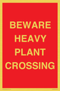 PR12789: BEWARE HEAVY PLANT CROSSING