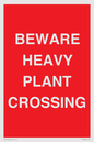 PR12789: BEWARE HEAVY PLANT CROSSING