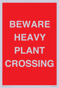 PR12789: BEWARE HEAVY PLANT CROSSING