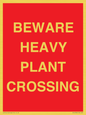 PR12789: BEWARE HEAVY PLANT CROSSING