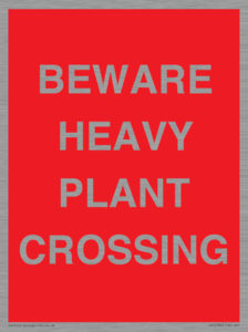 PR12789: BEWARE HEAVY PLANT CROSSING
