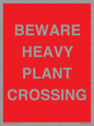 PR12789: BEWARE HEAVY PLANT CROSSING