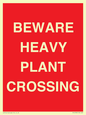 PR12789: BEWARE HEAVY PLANT CROSSING