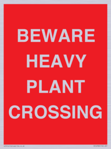 PR12789: BEWARE HEAVY PLANT CROSSING