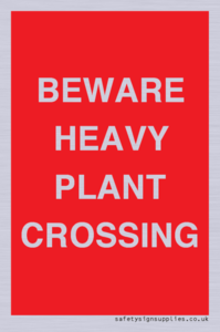 PR12789: BEWARE HEAVY PLANT CROSSING