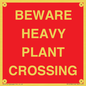 PR12789: BEWARE HEAVY PLANT CROSSING