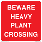 PR12789: BEWARE HEAVY PLANT CROSSING