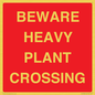 PR12789: BEWARE HEAVY PLANT CROSSING