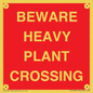 PR12789: BEWARE HEAVY PLANT CROSSING