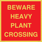 PR12789: BEWARE HEAVY PLANT CROSSING