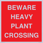 PR12789: BEWARE HEAVY PLANT CROSSING