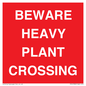 PR12789: BEWARE HEAVY PLANT CROSSING
